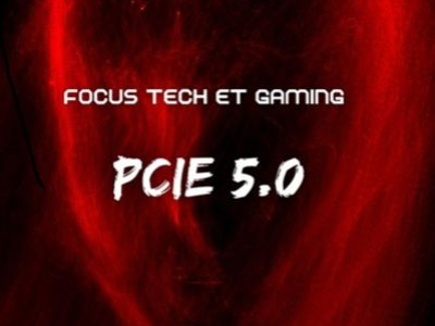 Tout savoir sur le standard PCIe 5.0